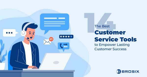 Customer service tools