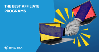 Best Affiliate Programs In 2022 - Brosix